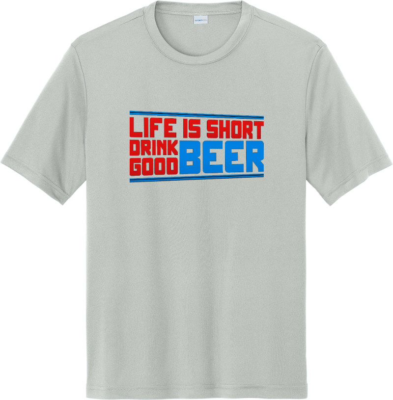 Life Is Short Drink Good Beer - Silver