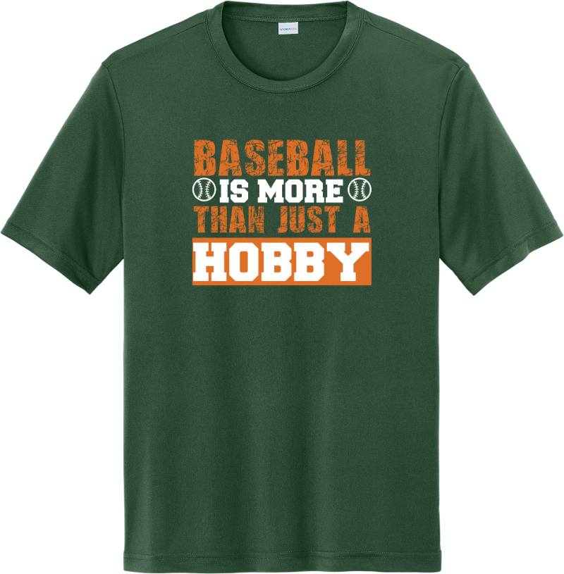 Baseball More Than A Hobby - Forest Green