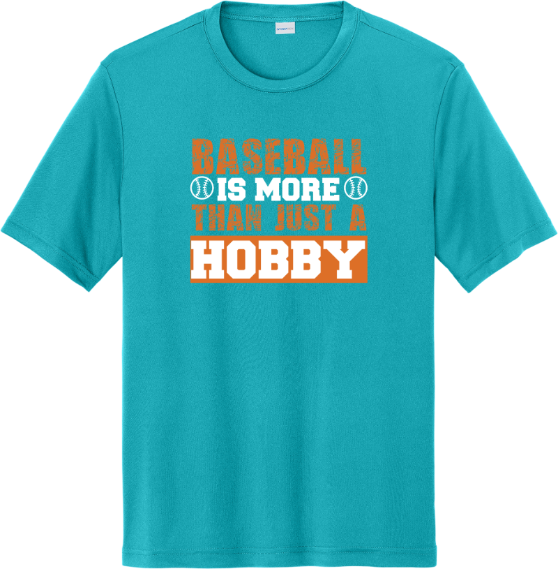 Baseball More Than A Hobby - Tropic Blue