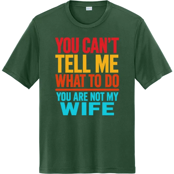 Not My Wife - Forest Green